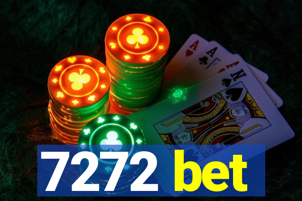 7272 bet